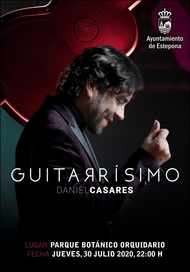 Daniel Casares vuelve a actuar en Estepona - 200730 Daniel Casares Guitarrisimo Cartel Daniel Casares vuelve a actuar en Estepona - 200730 Daniel Casares Guitarrisimo Cartel