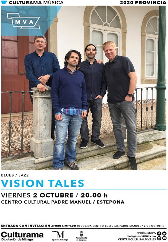 El Centro Cultural Padre Manuel acogerá mañana un concierto de jazz del grupo ‘Vision Tales’ - Cartel Vision Tales El Centro Cultural Padre Manuel acogerá mañana un concierto de jazz del grupo ‘Vision Tales’ - Cartel Vision Tales