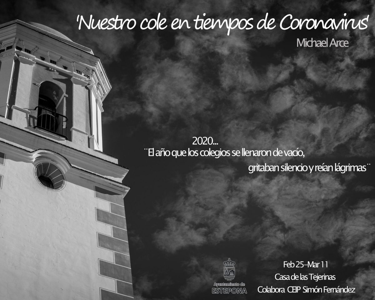 El impacto de la pandemia en el colegio Simón Fernández, una exposición en la Casa de Las Tejerinas - 20210217 CARTEL EXPOSICIÓN MICHAEL ARCE