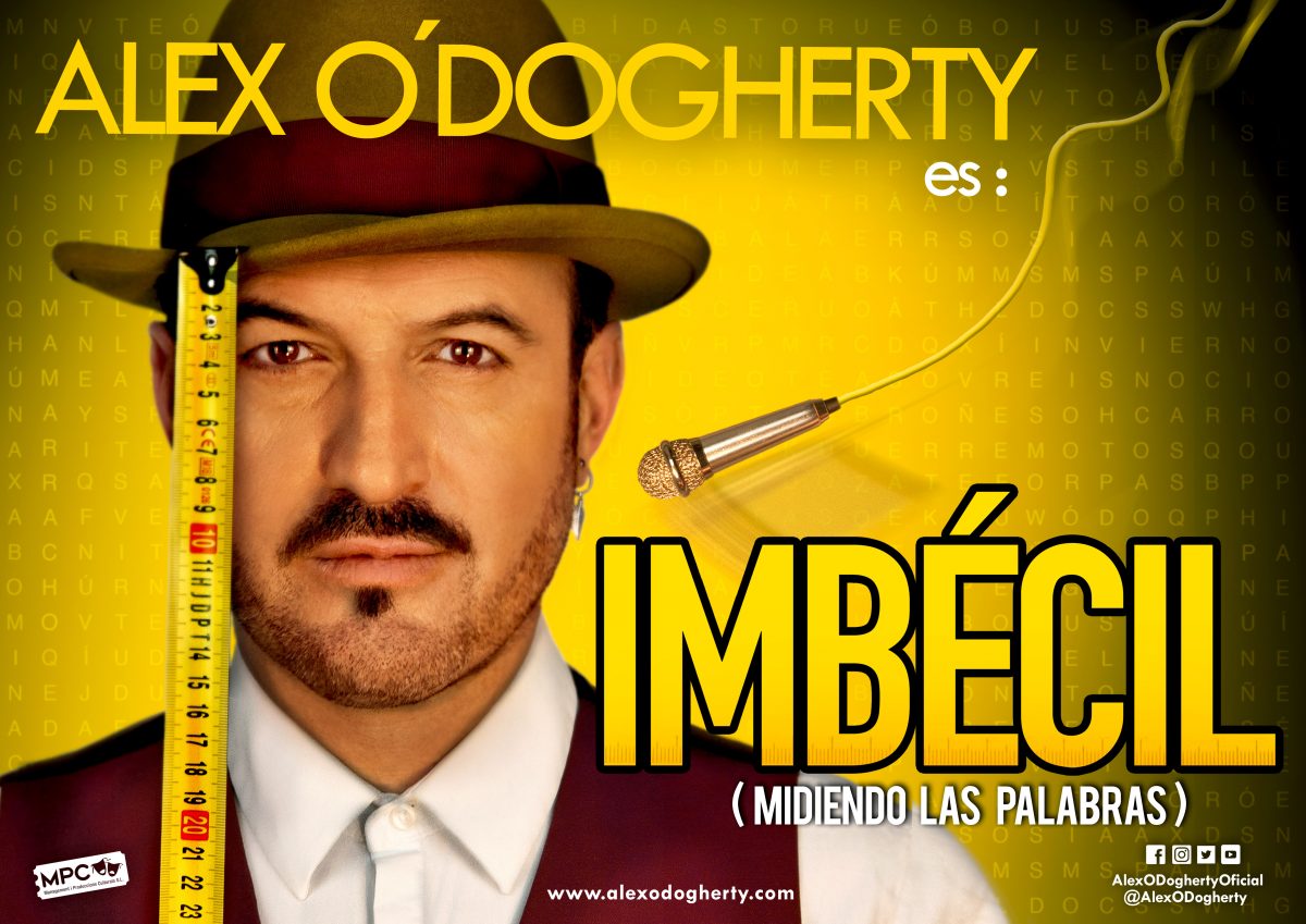 El CAE La Alcoholera acoge este domingo la obra ‘Imbécil’, a cargo de Alex O´Dogherty - cartel 1 'Imbécil', en el CAE en San Pedro Alcántara.