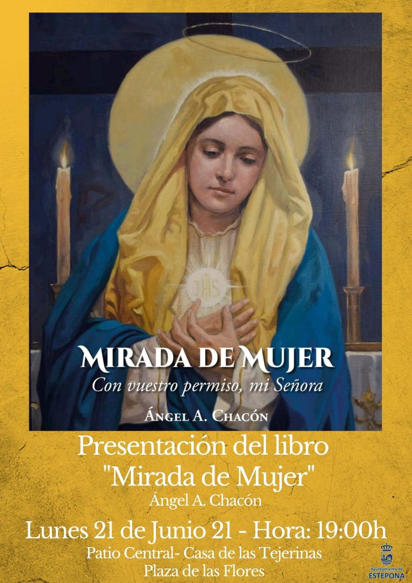 El sacerdote Ángel A. Chacón presenta su libro 'Mirada de Mujer’ en la Casa de Las Tejerinas - 210621 Cartel Presentacion del Libro de Angel A. Chacon El sacerdote Ángel A. Chacón presenta su libro 'Mirada de Mujer’ en la Casa de Las Tejerinas - 210621 Cartel Presentacion del Libro de Angel A. Chacon
