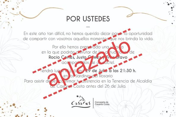 Casares aplaza eventos ante la subida de incidencias - Por Ustedes Casares 'Por Ustedes' Casares