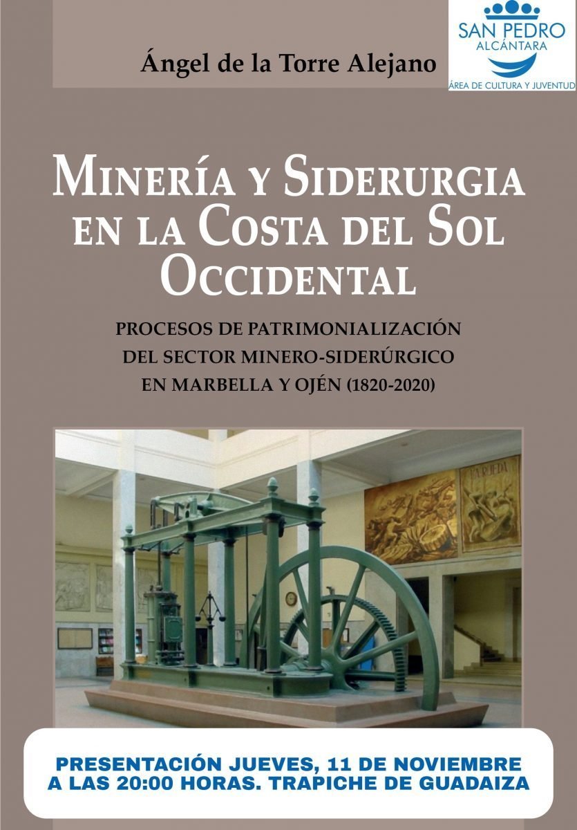 San Pedro presenta el libro ‘Minería y siderurgia en la Costa del Sol Occidental’, de Ángel de la Torre Alejano - 6C5C3DEA 390D 4E26 914B B56320CDC2BC San Pedro presenta el libro ‘Minería y siderurgia en la Costa del Sol Occidental’, de Ángel de la Torre Alejano - 6C5C3DEA 390D 4E26 914B B56320CDC2BC