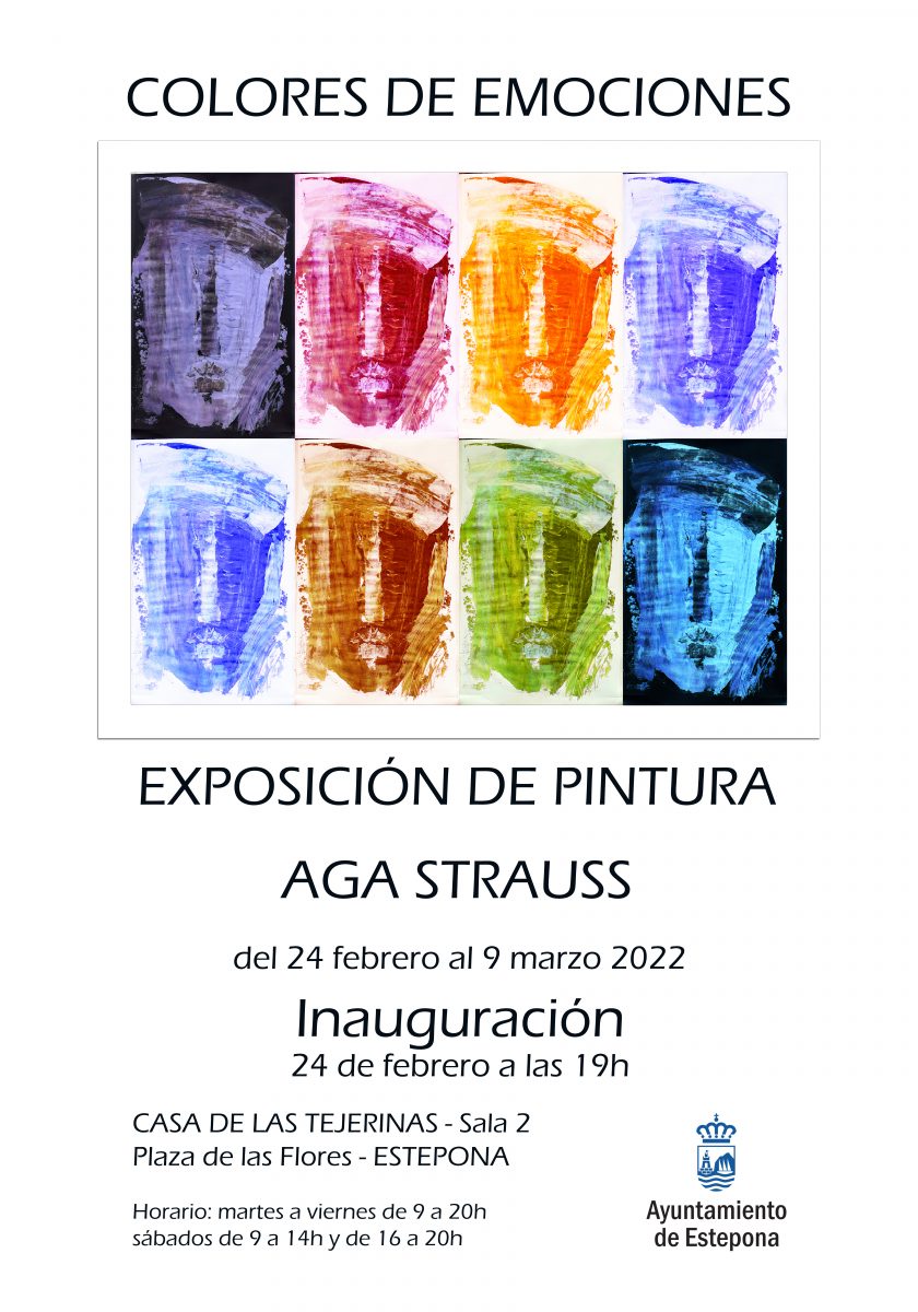 Los colores y las emociones se unen con el arte en una exhibición de pinturas en Estepona - 20220210 Estepona cartel AGA Los colores y las emociones se unen con el arte en una exhibición de pinturas en Estepona - 20220210 Estepona cartel AGA