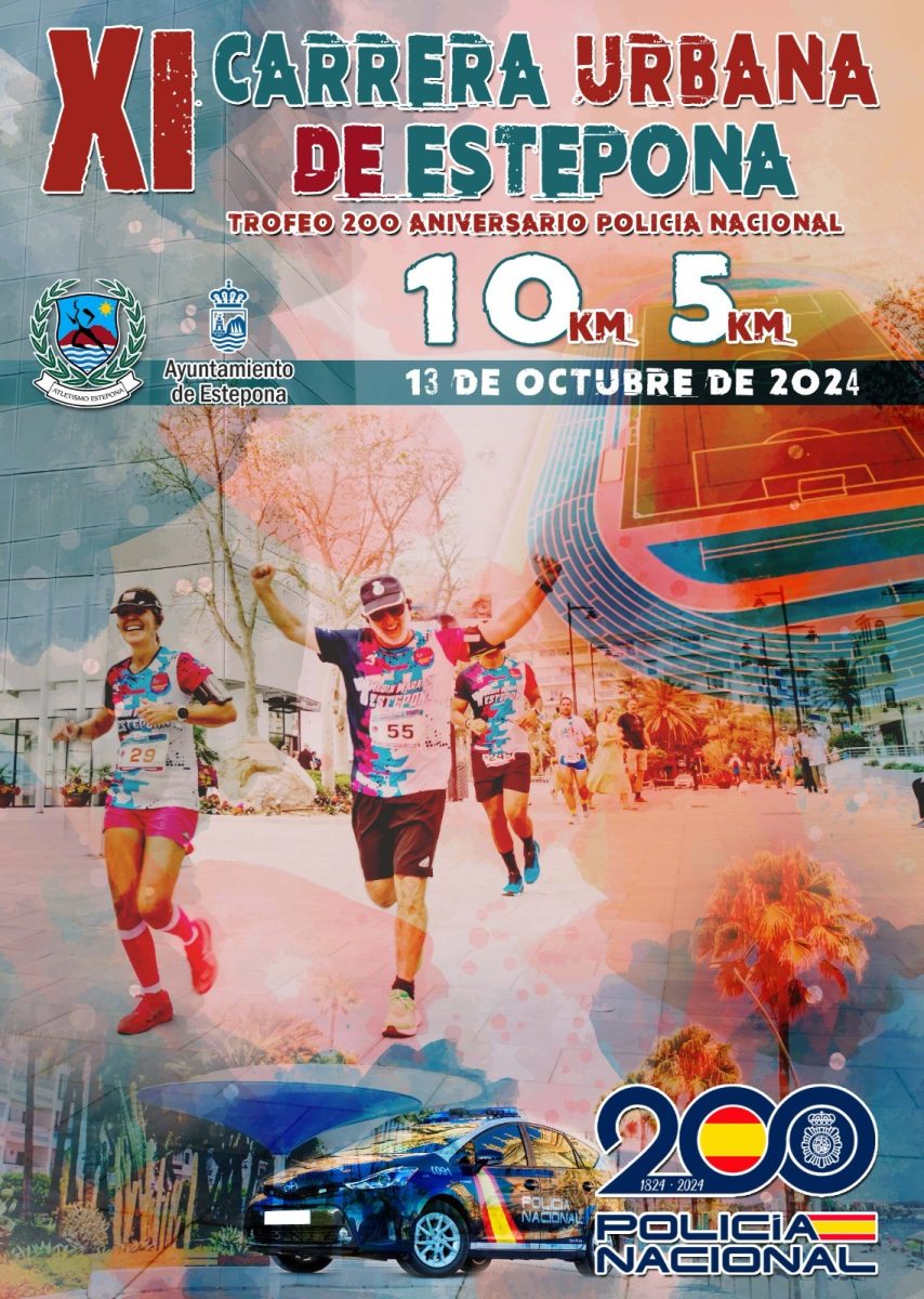 Estepona celebra la XI Carrera Urbana en Honor al 200º Aniversario de la Policía Nacional con Ana Moncada como madrina - Cartel XI Carrera Urbana 10 KM Estepona celebra la XI Carrera Urbana en Honor al 200º Aniversario de la Policía Nacional con Ana Moncada como madrina - Cartel XI Carrera Urbana 10 KM