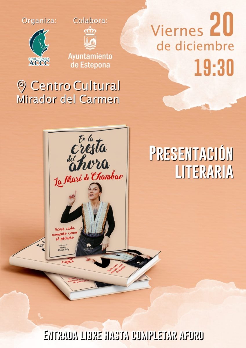 La Mari de Chambao presenta su libro ‘En la cresta del ahora’ en Estepona - Cartel Libro de La Mari En la cresta del ahora La Mari de Chambao presenta su libro ‘En la cresta del ahora’ en Estepona - Cartel Libro de La Mari En la cresta del ahora